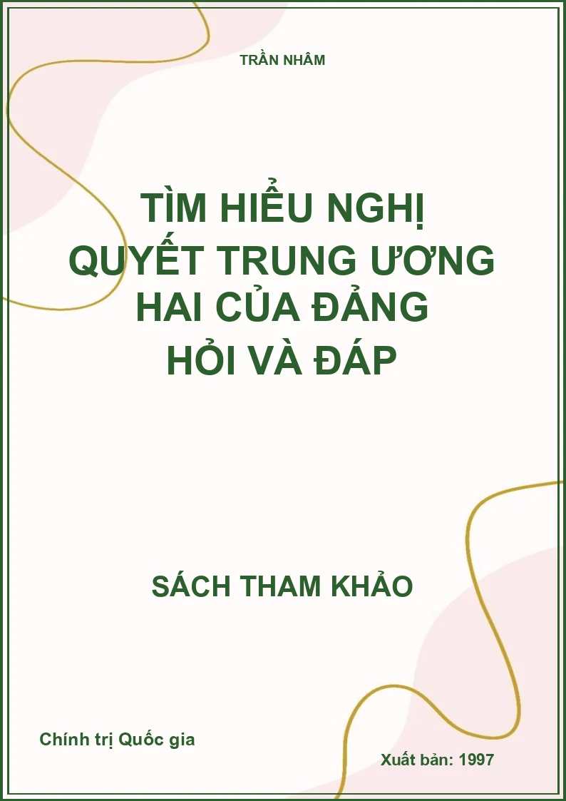 Tìm hiểu nghị quyết trung ương hai của Đảng hỏi và đáp