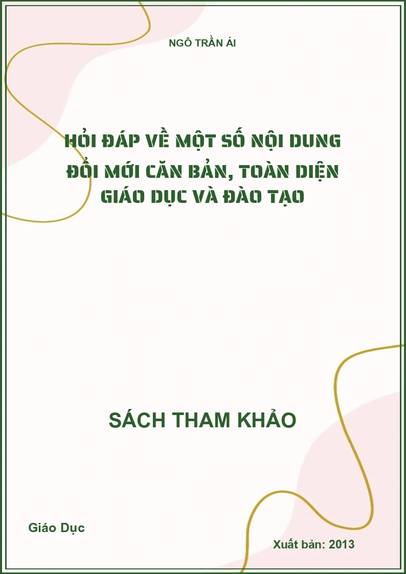 Hỏi đáp về một số nội dung đổi mới căn bản, toàn diện Giáo dục và đào tạo