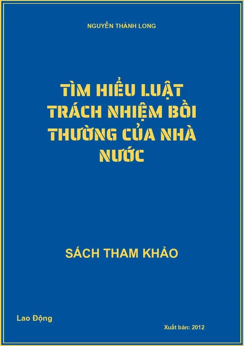 Tìm hiểu luật trách nhiệm bồi thường của nhà nước