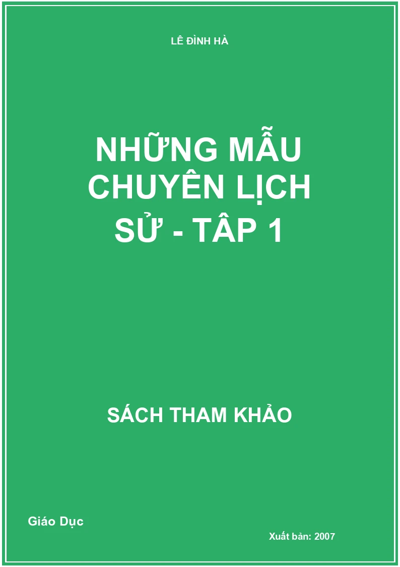 Những mẫu chuyện lịch sử - Tập 1