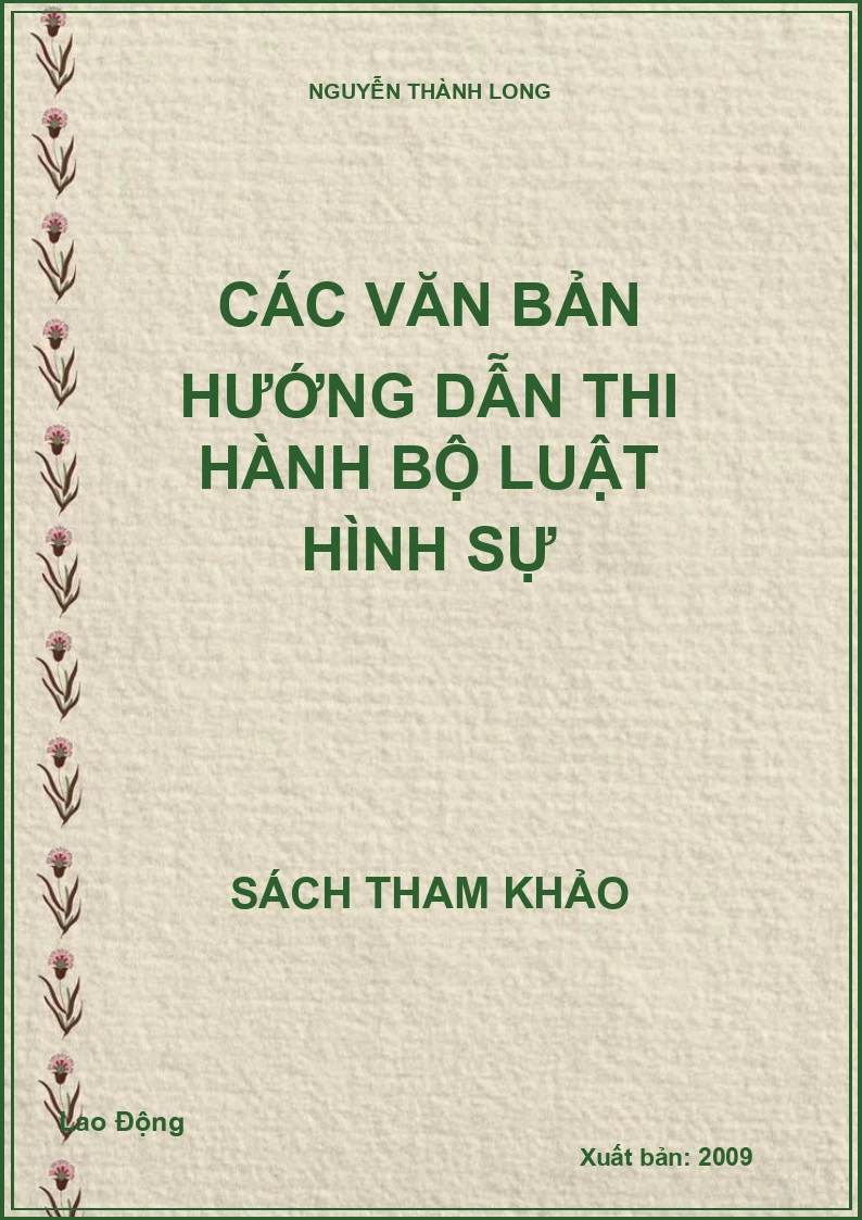 Các văn bản hướng dẫn thi hành bộ luật hình sự