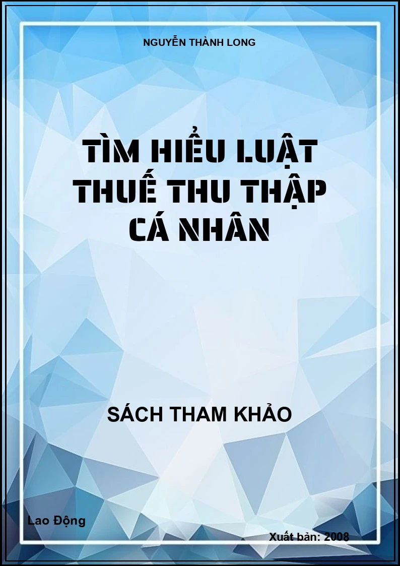 Tìm hiểu luật thuế thu thập cá nhân
