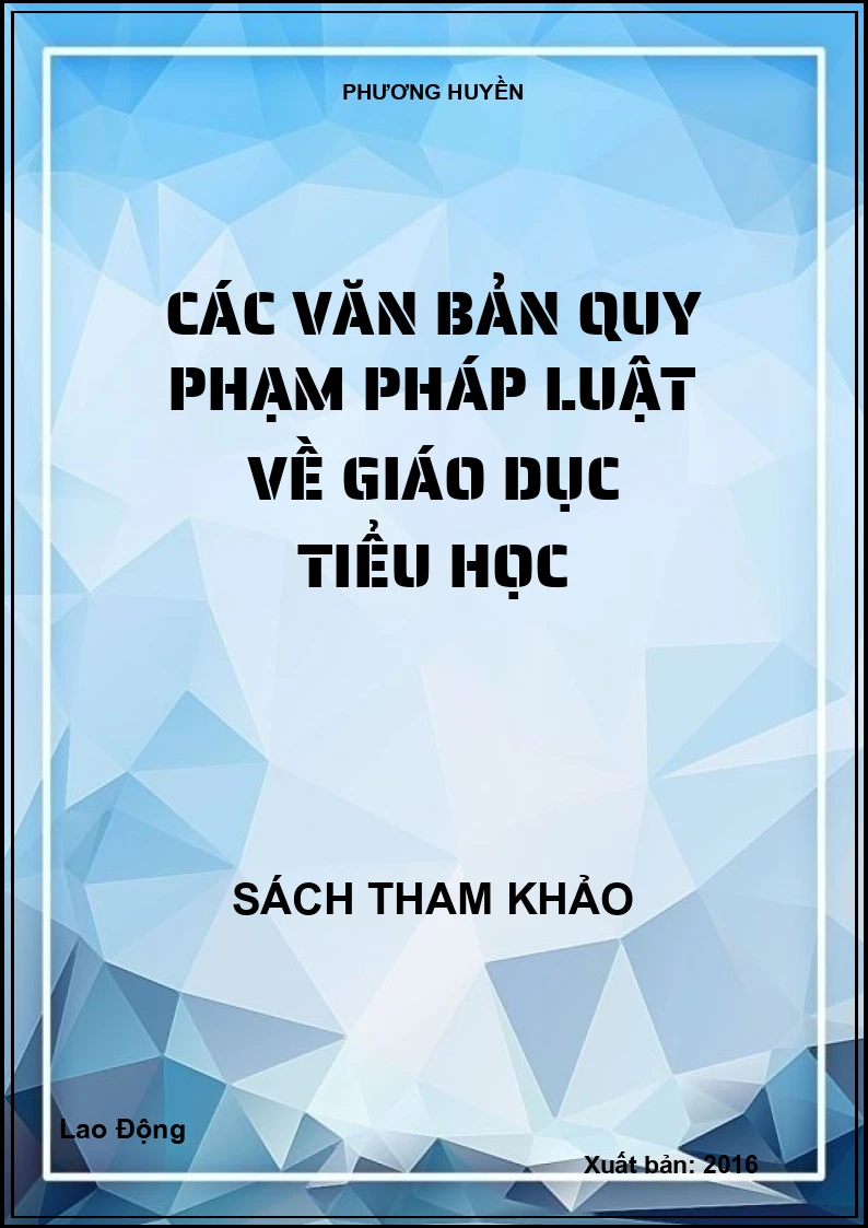 Các văn bản quy phạm pháp luật về giáo dục tiểu học