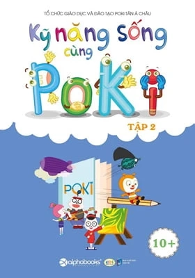 Kỹ năng sống cùng Poki dành cho lứa tuổi 10-11 tập 2