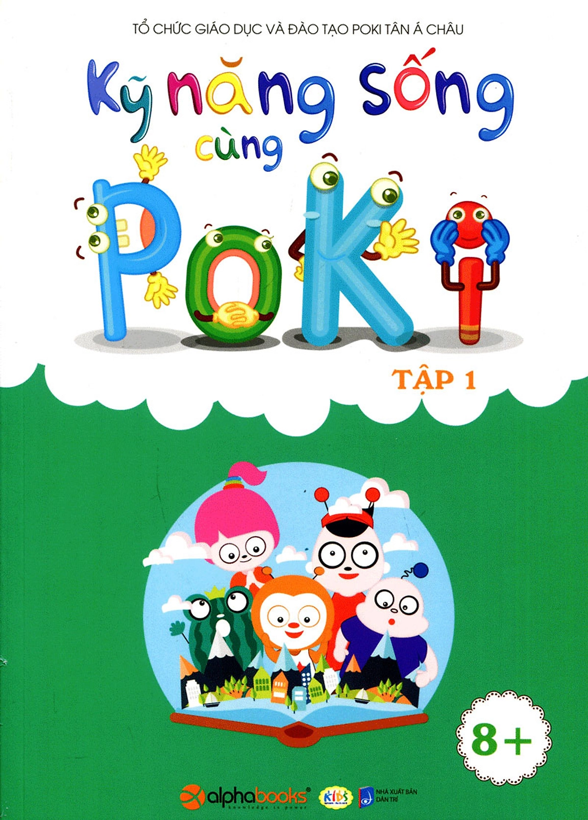 Kỹ năng sống cùng Poki dành cho lứa tuổi 8-9 tập 1