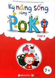Kỹ năng sống cùng Poki dành cho lứa tuổi 7-8 tập 2