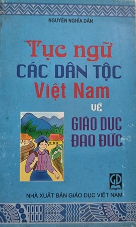 Tục ngữ các dân tộc Việt Nam về giáo dục đạo đức