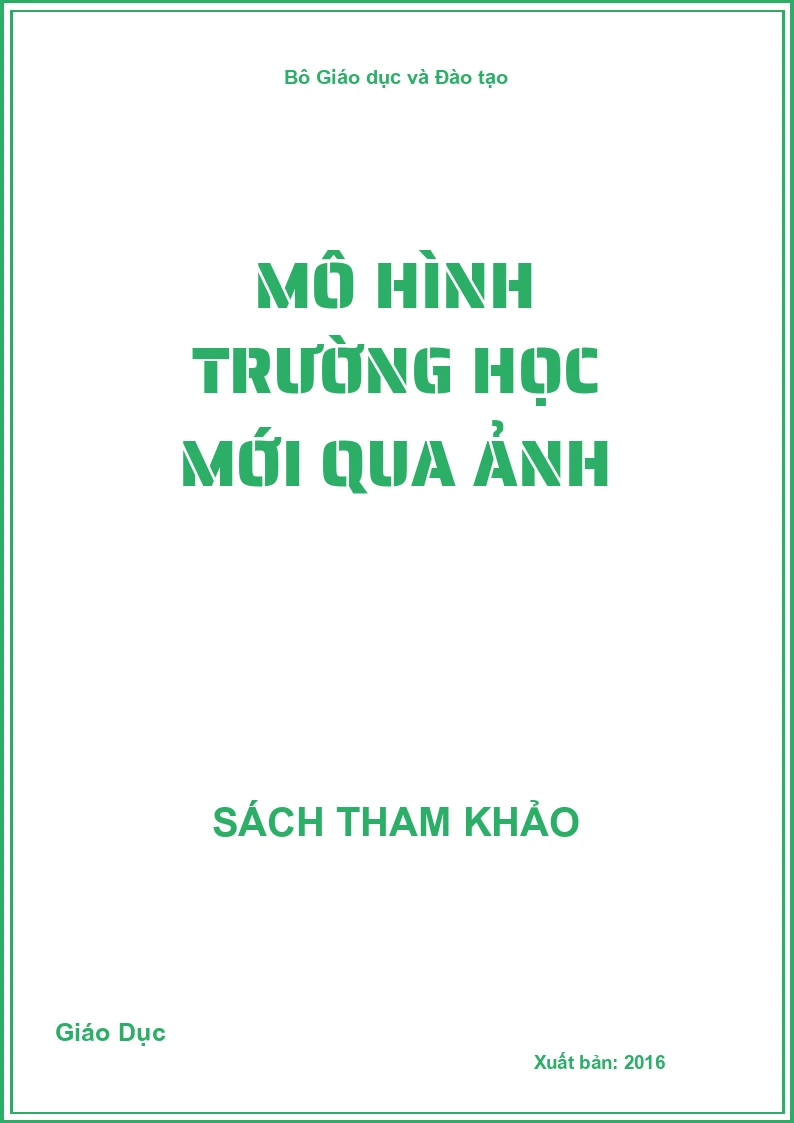 Mô hình trường học mới qua ảnh