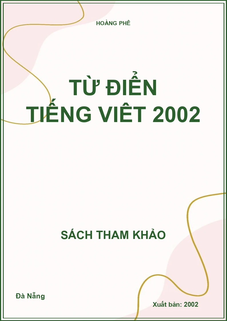 Từ điển Tiếng Việt 2002