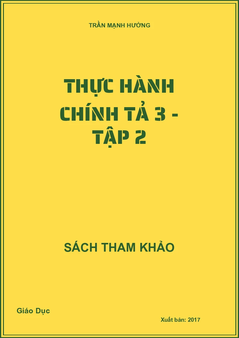 Thực hành chính tả 3 - Tập 2