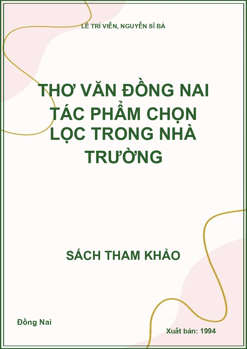 Thơ văn Đồng Nai tác phẩm chọn lọc trong nhà trường