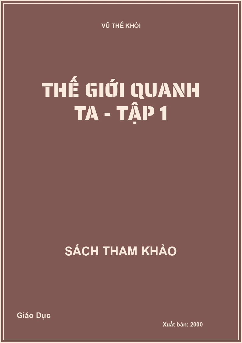 Thế giới quanh ta - Tập 1