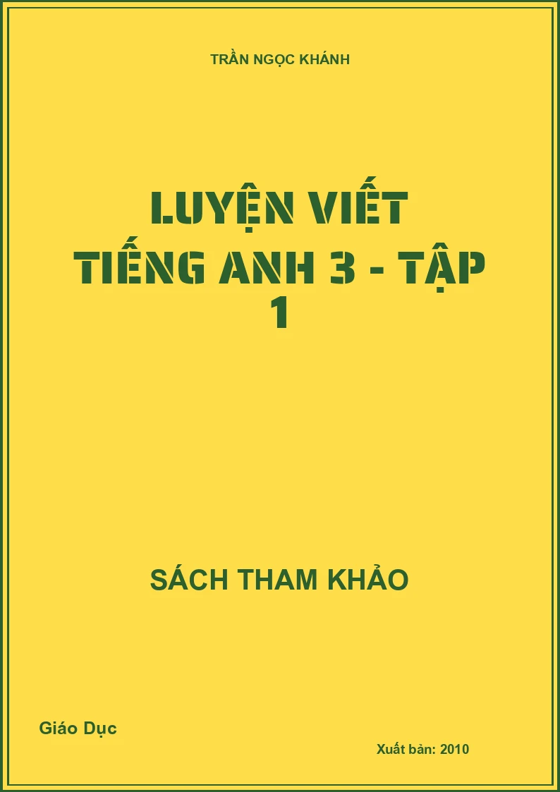Luyện viết Tiếng Anh 3 - Tập 1