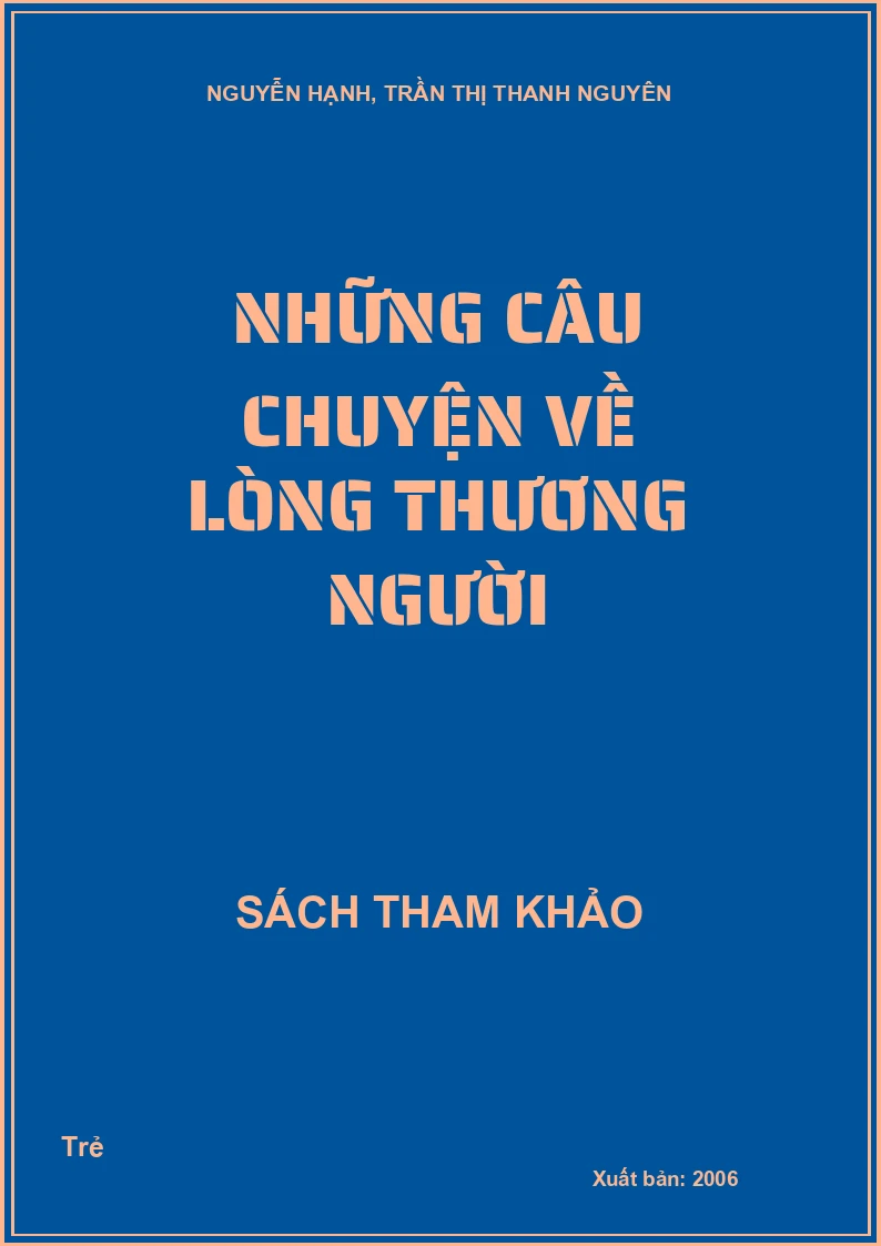 Những câu chuyện về lòng thương người