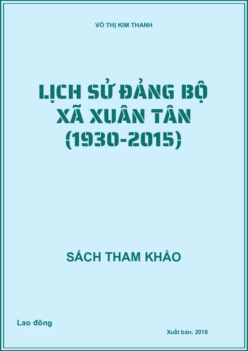 Lịch sử Đảng bộ xã Xuân Tân (1930-2015)