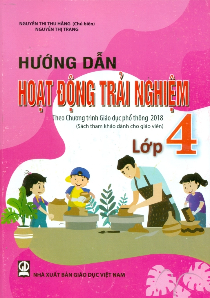 Hướng dẫn hoạt động trải nghiệm 4 (theo chương trình gdpt 2018)