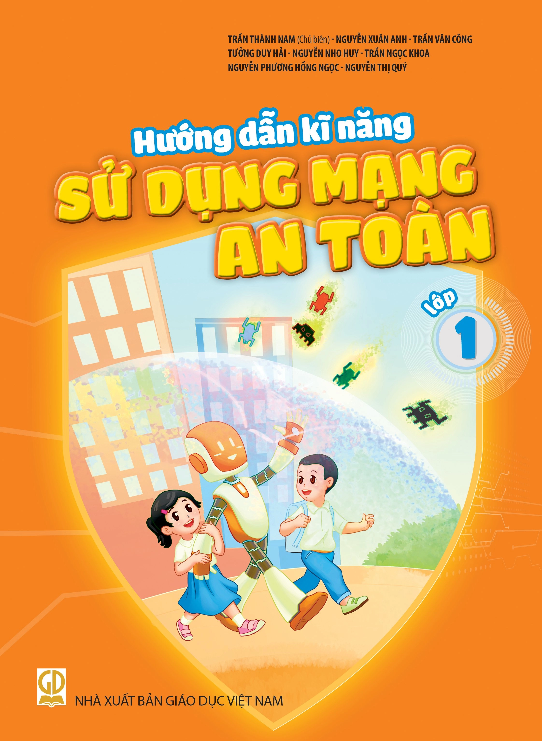 Hướng dẫn kĩ năng sử dụng mạng an toàn lớp 1