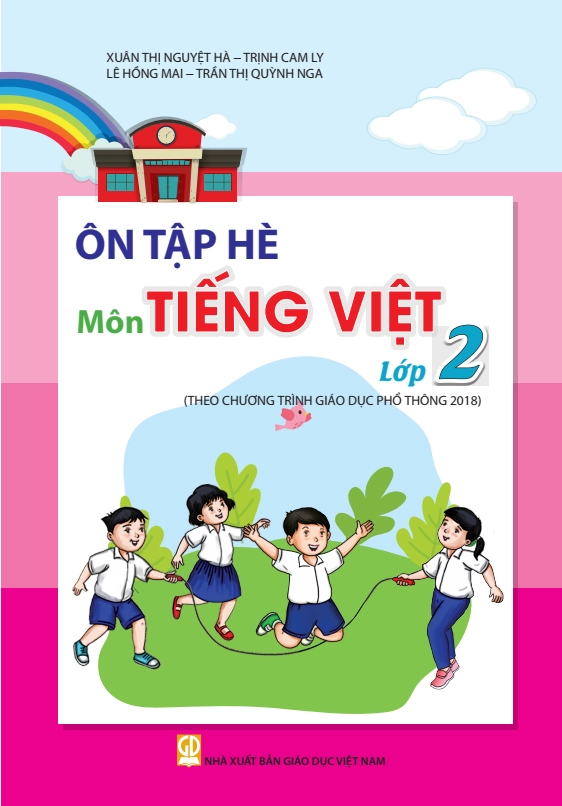 Ôn tập hè môn Tiếng Việt lớp 2 (theo Chương trình Giáo dục phổ thông 2018)