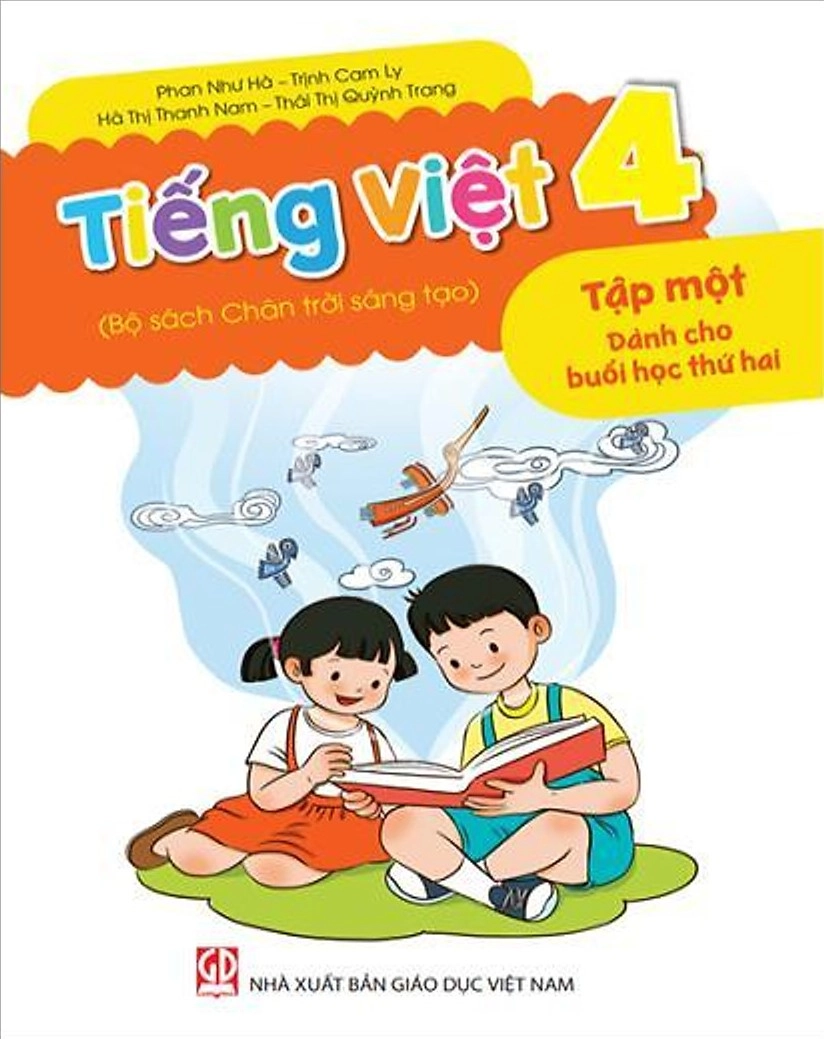 Tiếng Việt 4 - Tập một - Dành cho buổi học thứ hai (Bộ sách Chân trời sáng tạo)