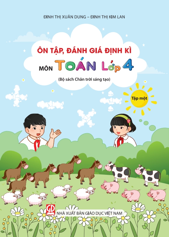 Ôn tập, đánh giá định kì môn Toán lớp 4, tập một (Bộ sách Chân trời sáng tạo)
