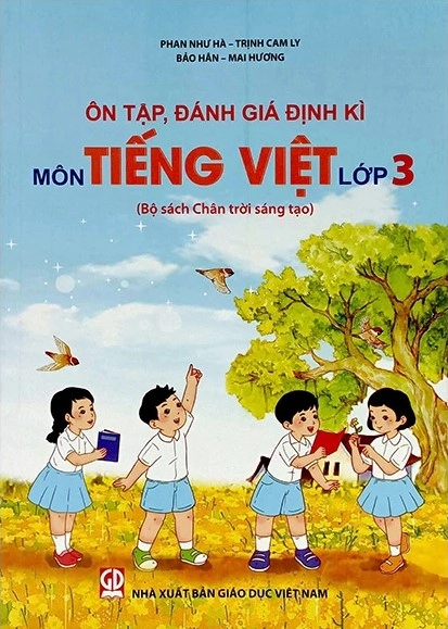 Ôn tập, đánh giá định kì môn Tiếng Việt lớp 3 (Bộ sách Chân trời sáng tạo)