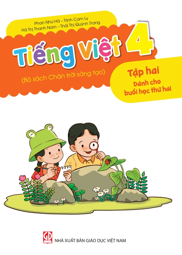 Tiếng Việt 4 - Tập hai - Dành cho buổi học thứ hai (Bộ sách Chân trời sáng tạo)