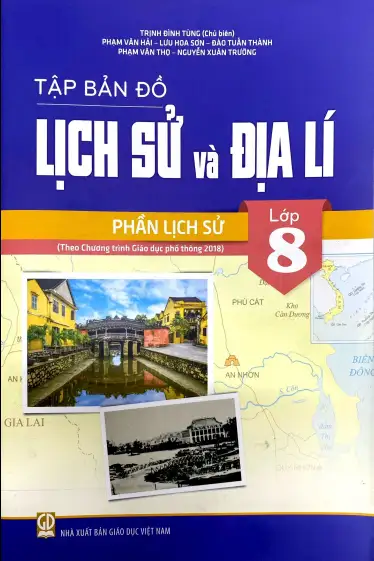 Tập bản đồ Lịch sử và Địa lí lớp 8 - phần Lịch sử - Kết Nối Tri Thức