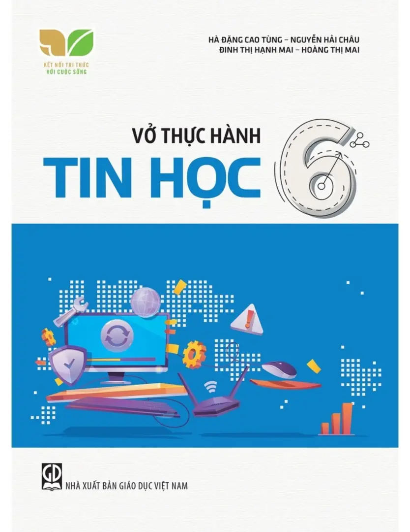 Vở thực hành Tin học 6 - Kết Nối Tri Thức