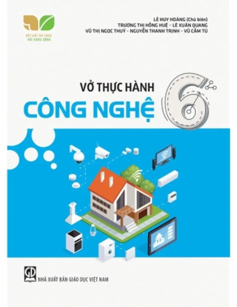 Vở thực hành Công nghệ 6 - Kết Nối Tri Thức