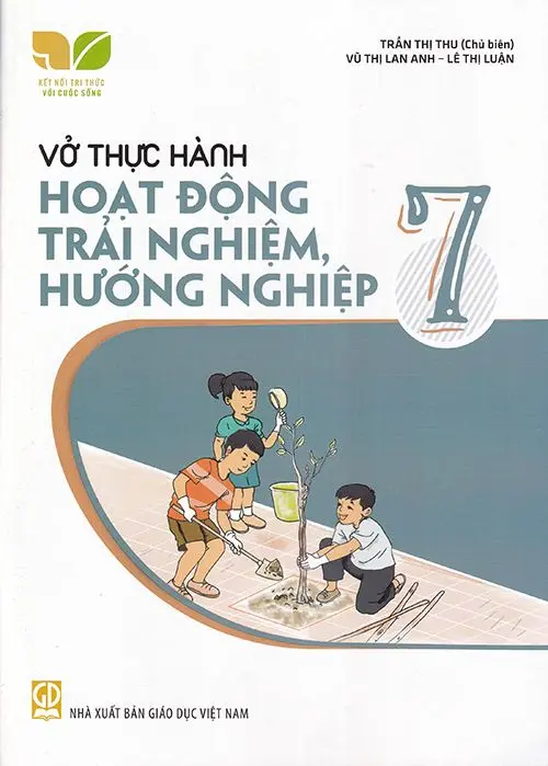 Vở thực hành Hoạt động trải nghiệm 7 - Kết Nối Tri Thức