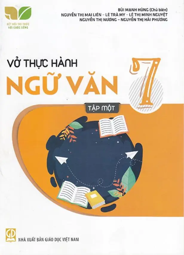 Vở thực hành Ngữ văn 7 - Tập 1 - Kết Nối Tri Thức