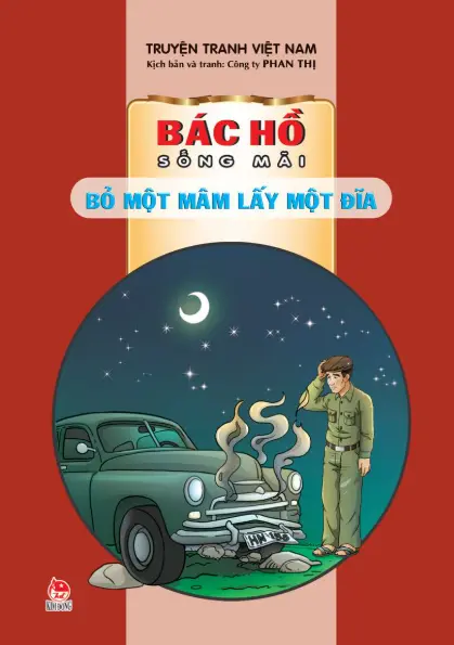 Bác Hồ sống mãi - Bỏ một mâm lấy một đĩa