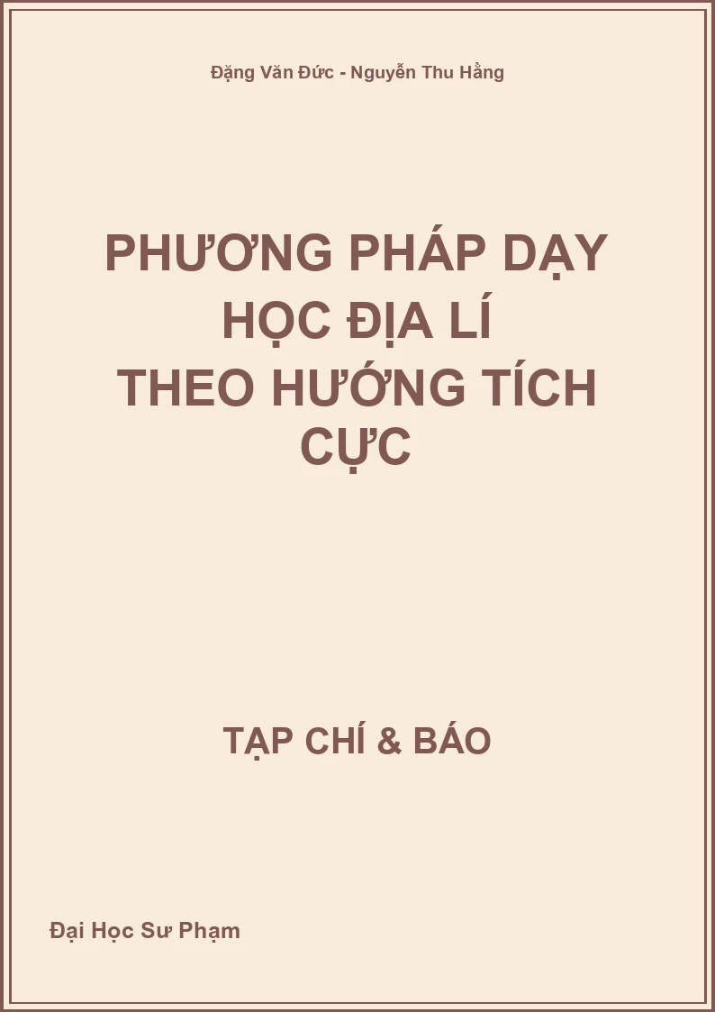 Phương pháp dạy học Địa lí theo hướng tích cực