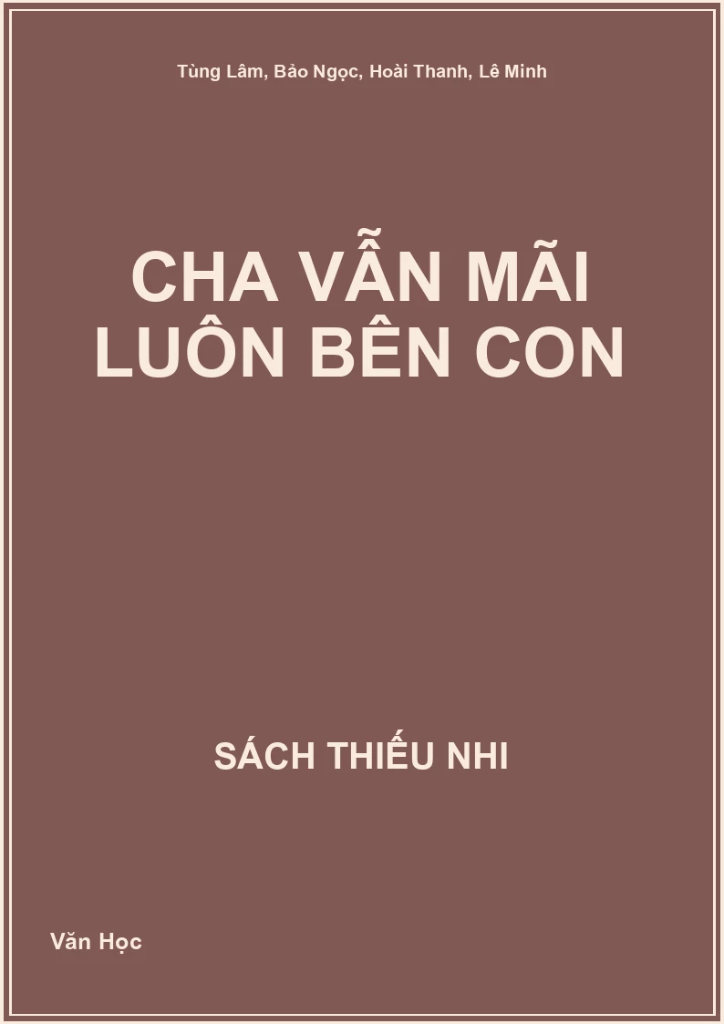 Cha vẫn mãi luôn bên con