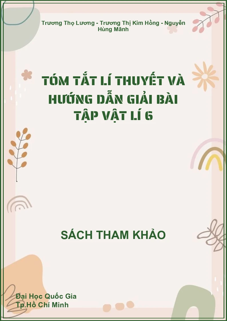 Tóm tắt lí thuyết và hướng dẫn giải bài tập Vật lí 6