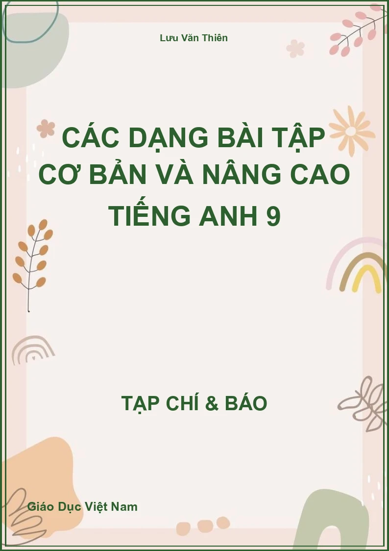 Các dạng bài tập cơ bản và nâng cao Tiếng Anh 9