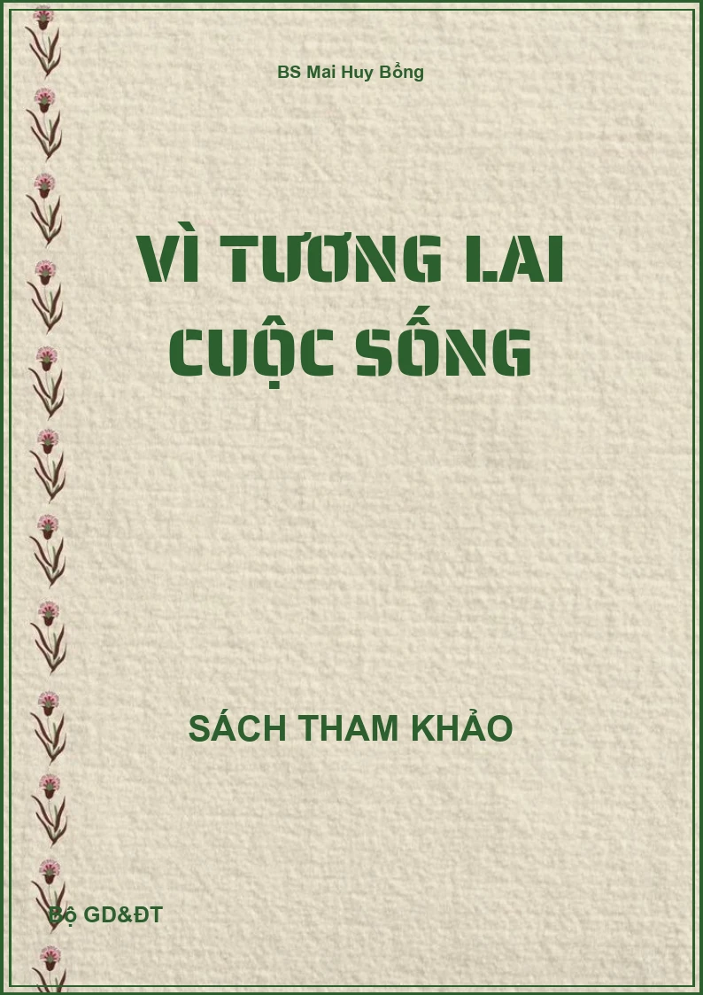 Vì tương lai cuộc sống