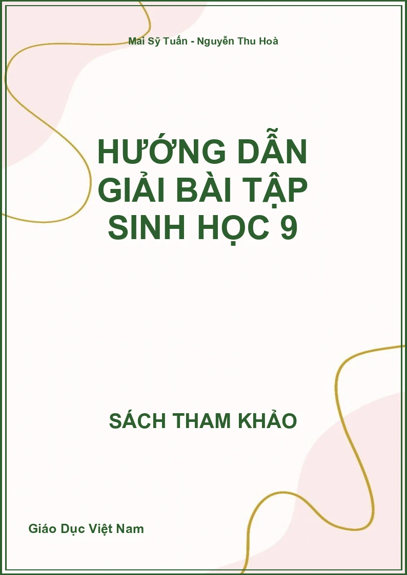 Hướng dẫn giải bài tập Sinh học 9