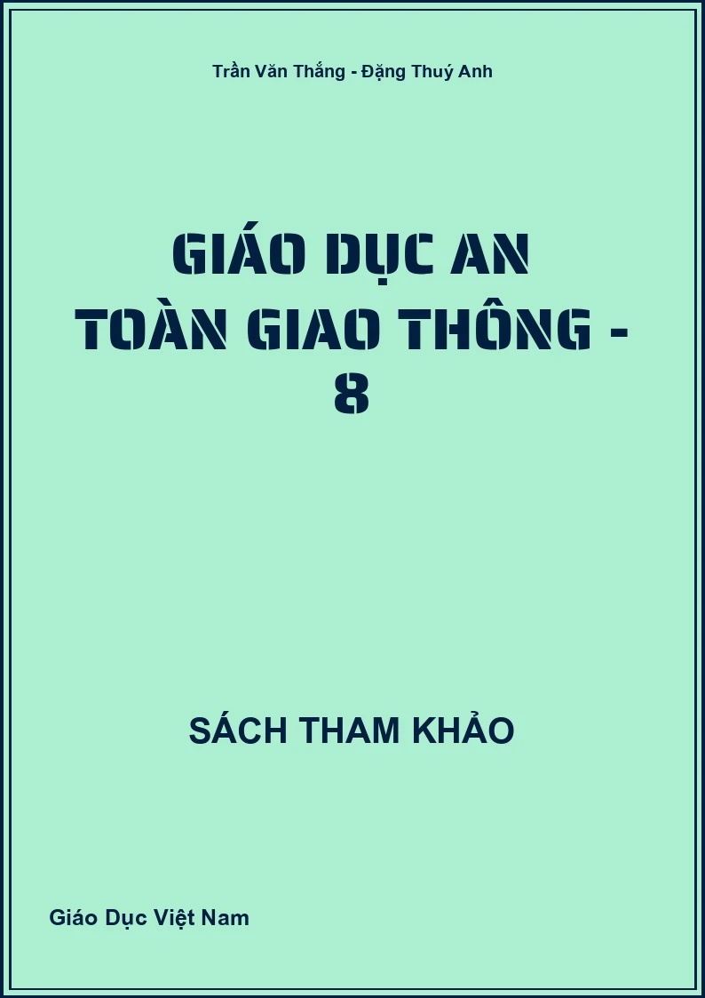 Giáo dục an toàn giao thông - 8
