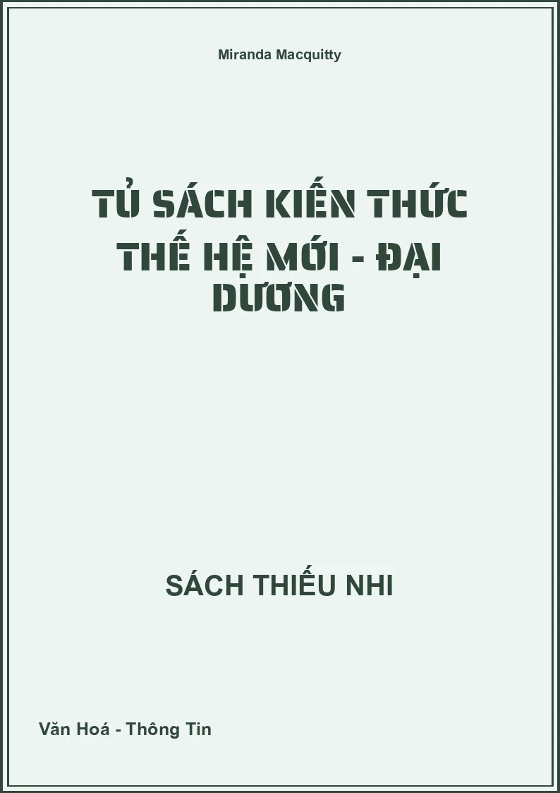 Tủ Sách Kiến Thức Thế Hệ Mới - Đại dương