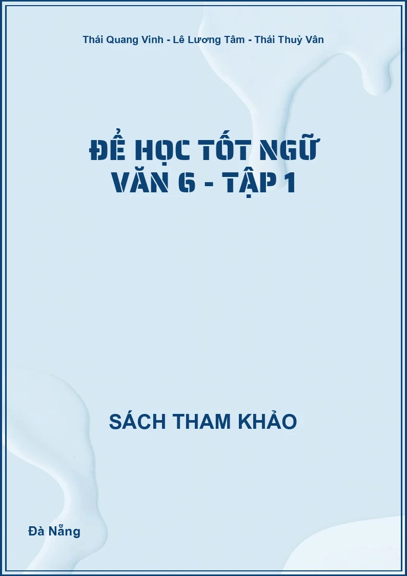 Để học tốt ngữ văn 6 - Tập 1