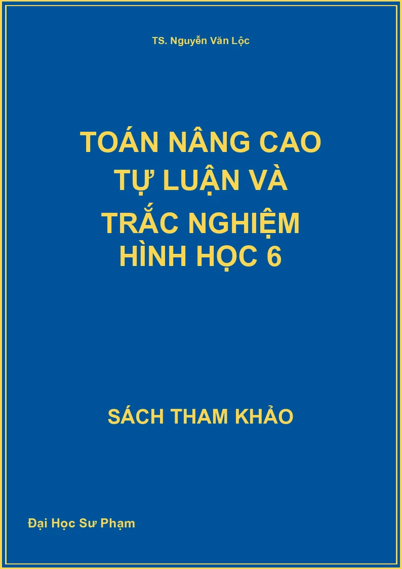 Toán nâng cao tự luận và trắc nghiệm Hình học 6