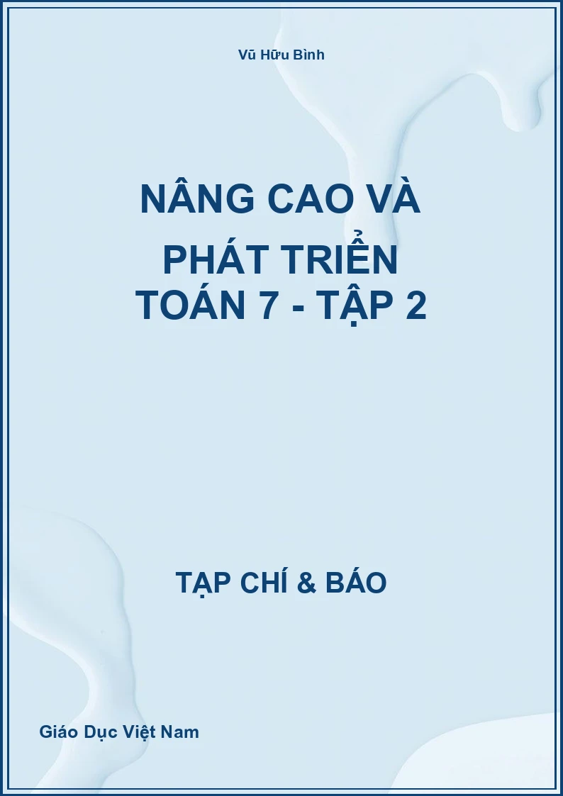 Nâng cao và phát triển Toán 7 - Tập 2