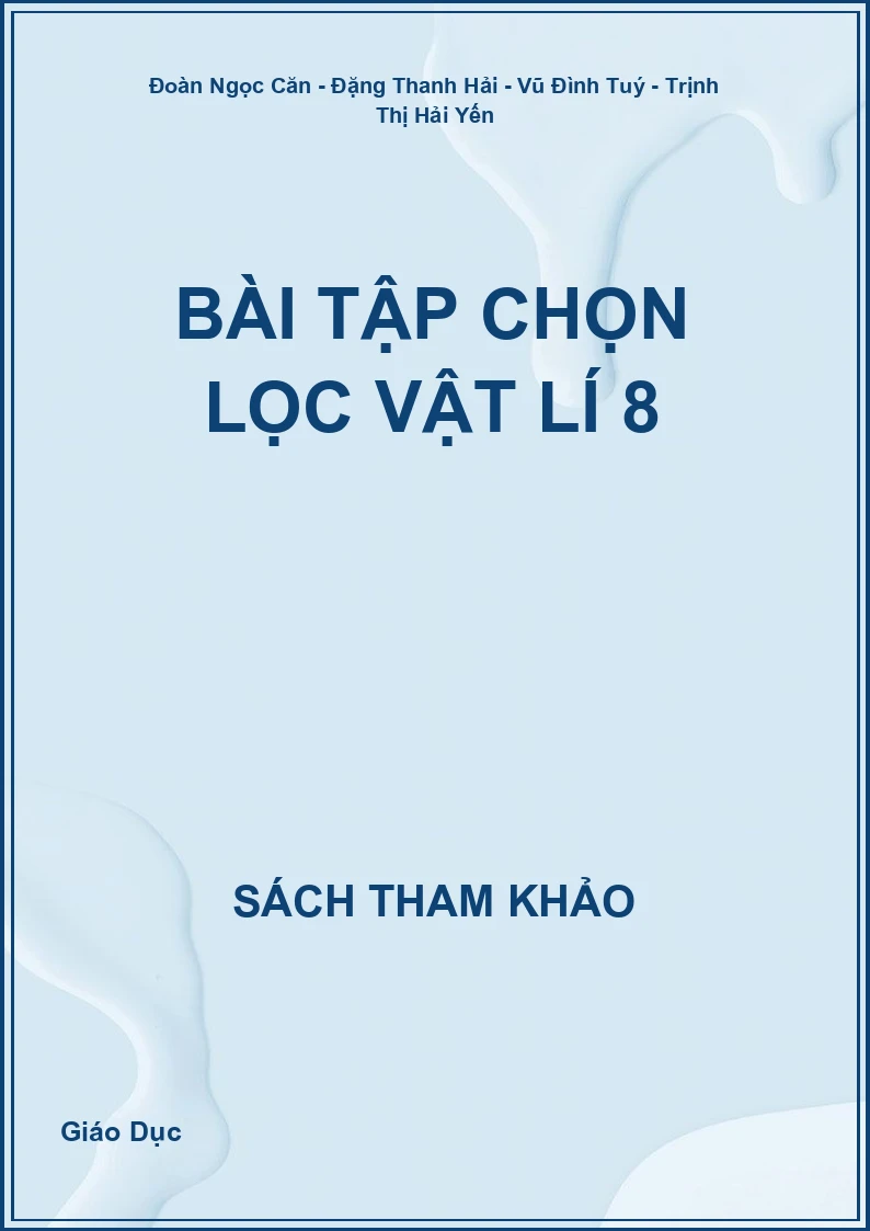 Bài tập chọn lọc Vật lí 8
