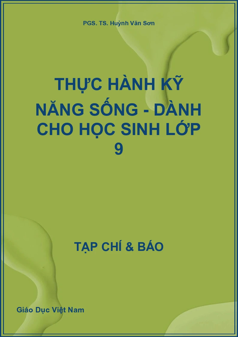 Thực hành kỹ năng sống - Dành cho học sinh lớp 9