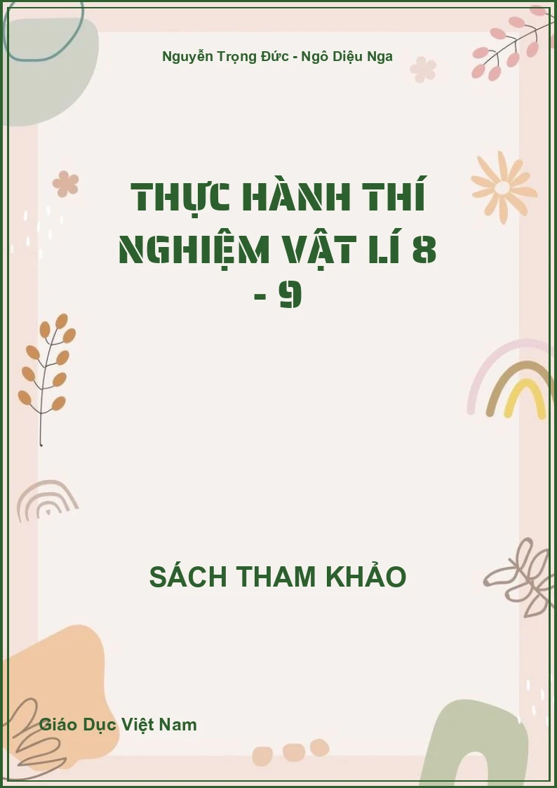 Thực hành thí nghiệm Vật lí 8 - 9