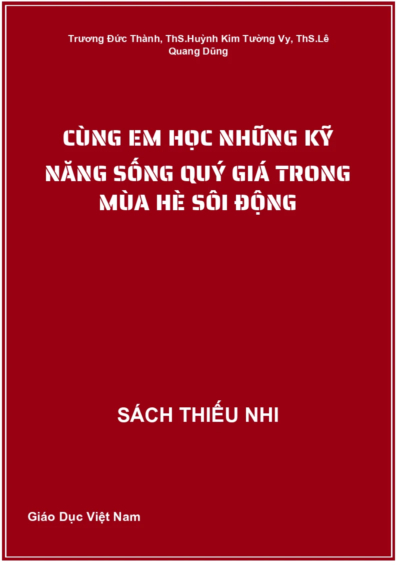 Cùng em học những kỹ năng sống quý giá trong mùa hè sôi động