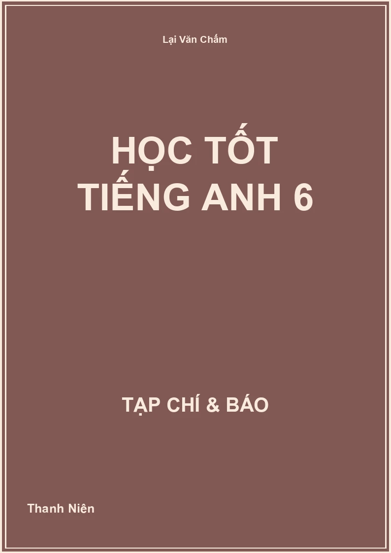 Học tốt Tiếng Anh 6