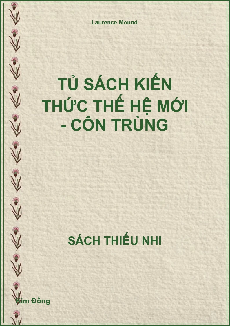 Tủ Sách Kiến Thức Thế Hệ Mới - Côn trùng