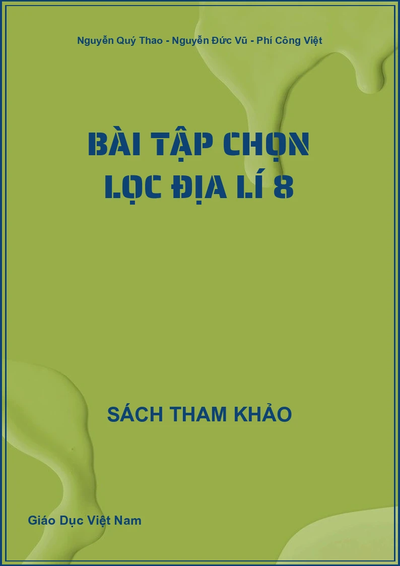 Bài tập chọn lọc Địa lí 8